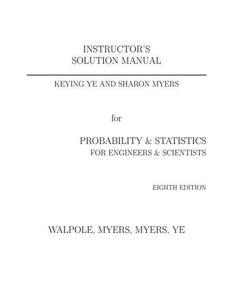 Suitable for a one or two semester course, the book takes a practical approach to methods of statistical modeling and data analysis that are most often used in scientific work. . Probability and statistics for engineers and scientists 4th edition solution manual pdf